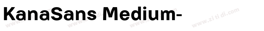 KanaSans Medium字体转换